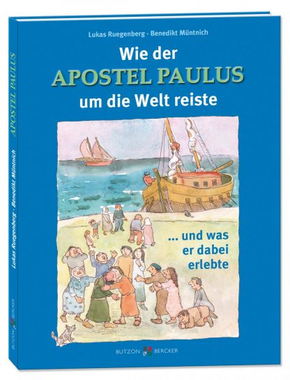 Kinderbuch Wie der Apostel Paulus um die Welt reiste