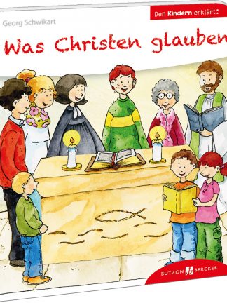Was Christen glauben den Kindern erklärt