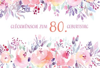 Geburtstagskarte - Glückwünsche zum 80. Geburtstag