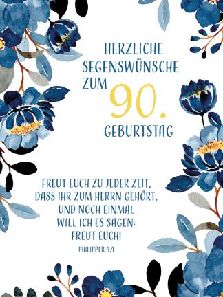 Geburtstagskarte - Herzliche Segenswünsche zum 90. Geburtstag