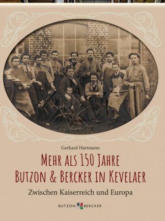 Mehr als 150 Jahre Butzon & Bercker in Kevelaer